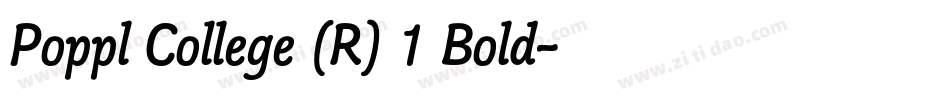 Poppl College (R) 1 Bold字体转换